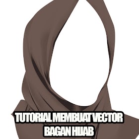 Tutorial Membuat Vector Hijab Dengan Photoshop