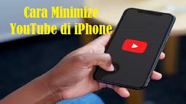  Umumnya buat mendengarkan suara audio di video YouTube Cara Minimize YouTube di iPhone Terbaru