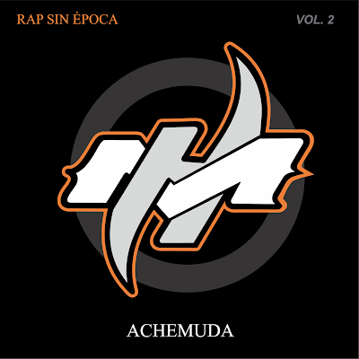 Achemuda - Rap Sin Epoca Vol. 2