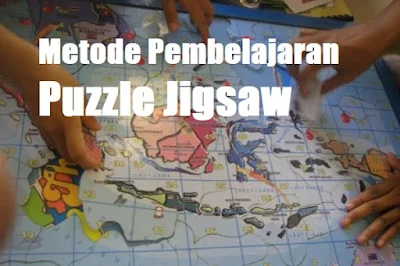 Metode Pembelajaran Puzzle Jigsaw