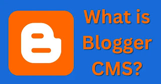 Blogger, CMS, blog management, Google, themes, customization, future of Blogger, beginner-friendly, monetization