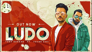 Ludo Lyrics | Tony Kakkar | Latest Punjabi Song Lyrics 2018 