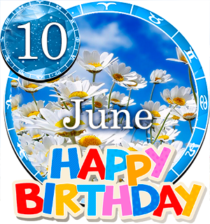 June 10 Birthday Horoscope