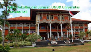 Daftar fakultas sarjana magister doktor UNUD Universitas Udayana Bali Terbaru, daftar jurusan sarjana magister doktor, daftar program studi sarjana magister doktor UNUD Universitas Udayana Bali Terbaru