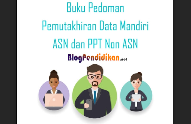 Ini Buku Petunjuk Pengisian Pemutakhiran Data Mandiri PNS di MySAPK BKN