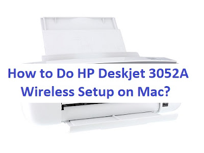 HP Deskjet 3052a wireless setup