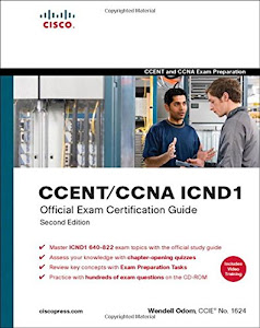 CCENT/CCNA ICND1 Official Exam Certification Guide (CCENT Exam 640-822 and CCNA Exam 640-802).