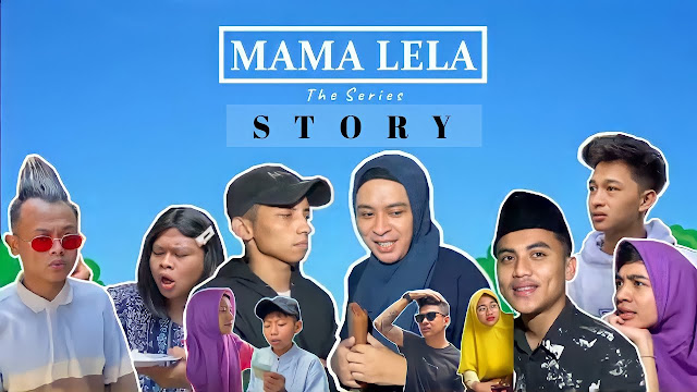 Tokoh Mama Lela The Series