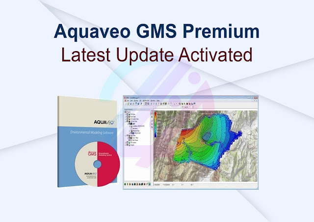 Aquaveo GMS Premium Latest Update Activated