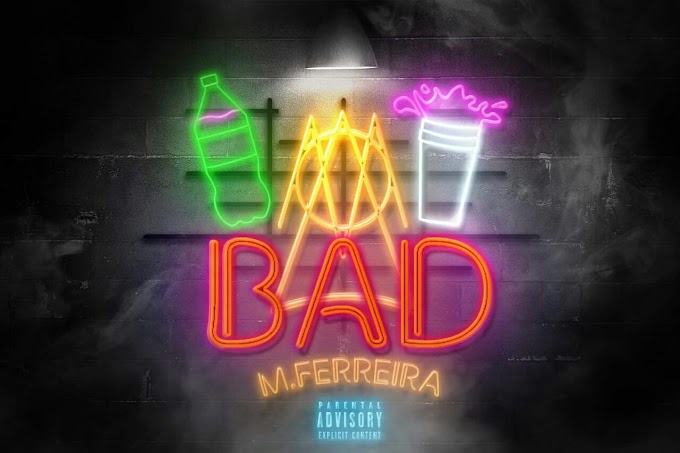 M. Ferreira lança seu primeiro single na cena, ouça 'Bad'