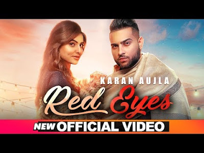 Red Eye Lyrics - Karan Aujla , Punjabi Song / GaanaBjao