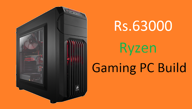 Ryzen PC Build - 63K Gaming PC [ Build Guide ]