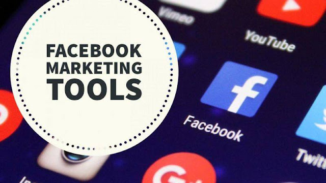 Những Tool Facebook Marketing được ưa chuộng nhất 2018