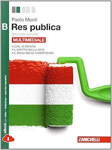 Res pubblica. Vol. B. Per le Scuole superiori. Con espansione online