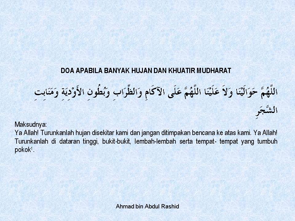 SERATUS SUNNAH NABI: Doa Apabila hujan terlalu lebat 