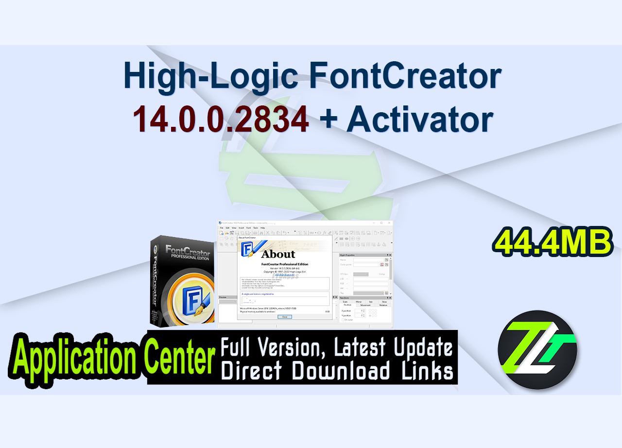 High-Logic FontCreator 14.0.0.2834 + Activator