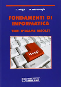 Fondamenti di informatica. Temi d'esame risolti