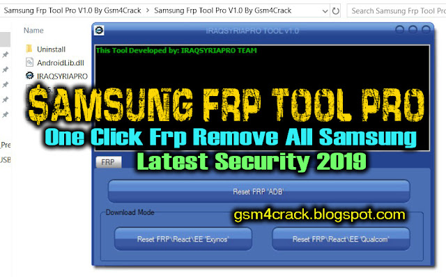 Samsung Frp Tool Pro V1.0 Latest 2019 Free Download [One Click Frp Remove Download Mode All Samsung Latest Security 2019]