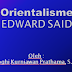 Pengertian Orientalisme Edward Said