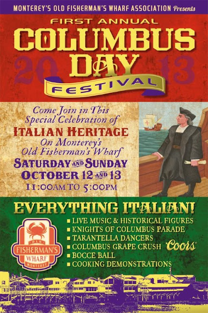 Join in the huge family fun celebration of Monterey's Italian heritage on Old Fisherman's Wharf, Monterey, CA at the first ever Columbus Day event.