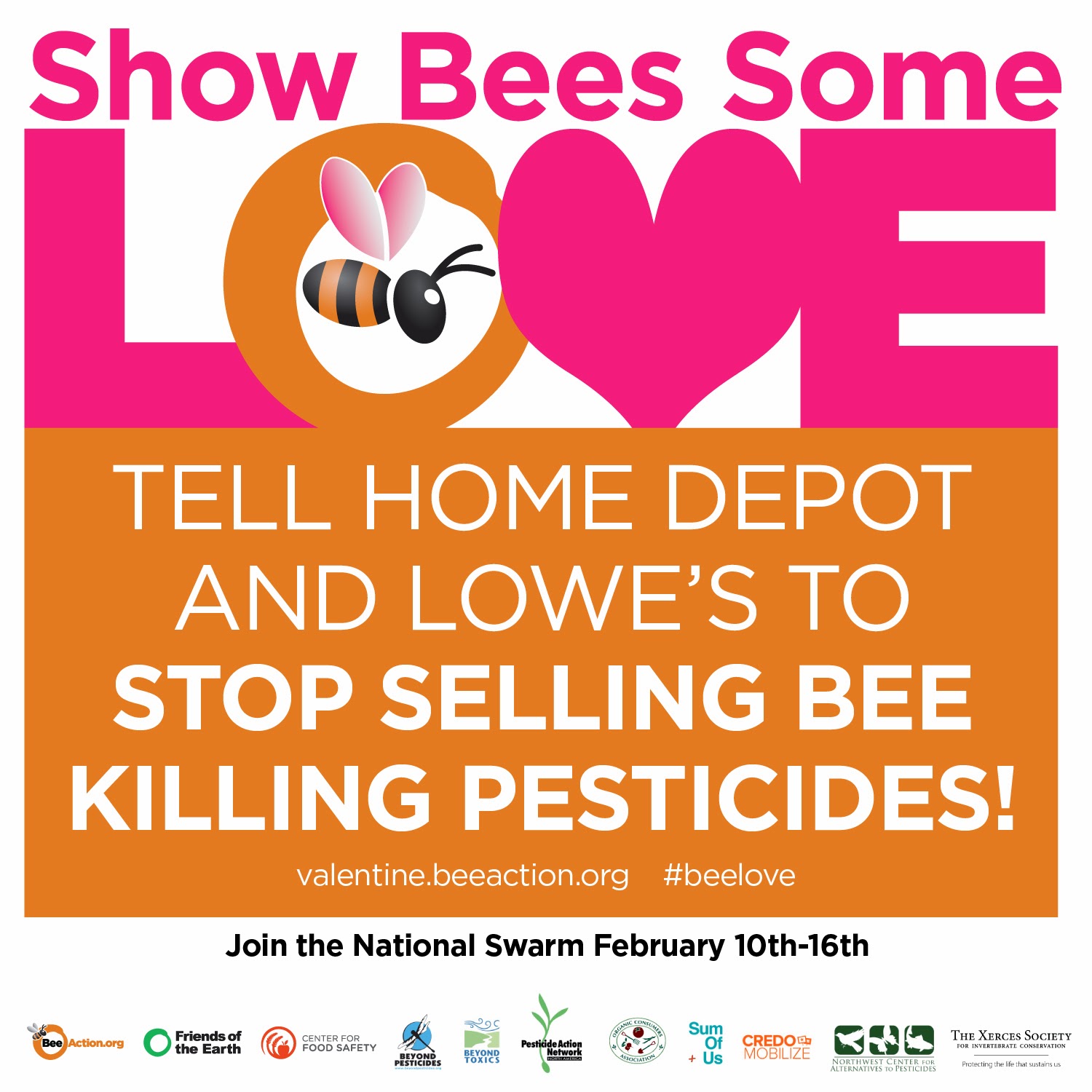 Show Bees Some Love. Tell Home Depot & Lowe's to Stop Selling Bee Killing Pesticides.