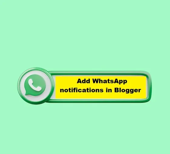 Add WhatsApp notifications on Blogger