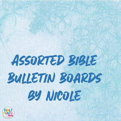 https://www.biblefunforkids.com/2013/05/bulletin-boards-by-nicole.html