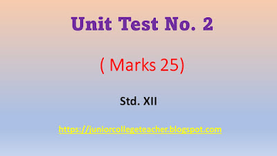 Std. XII- Unit Test No. 2
