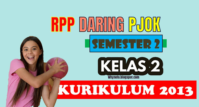 Download Lengkap RPP PJOK Daring Kelas 2 Semester 2
