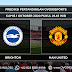 Prediksi Pertandingan Brighton vs Manchester United