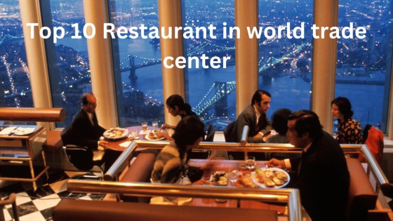 Restaurants in World Trade Center