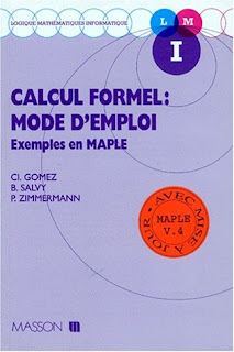 Calcul formel : Mode d'emploi - Exemples en Maple