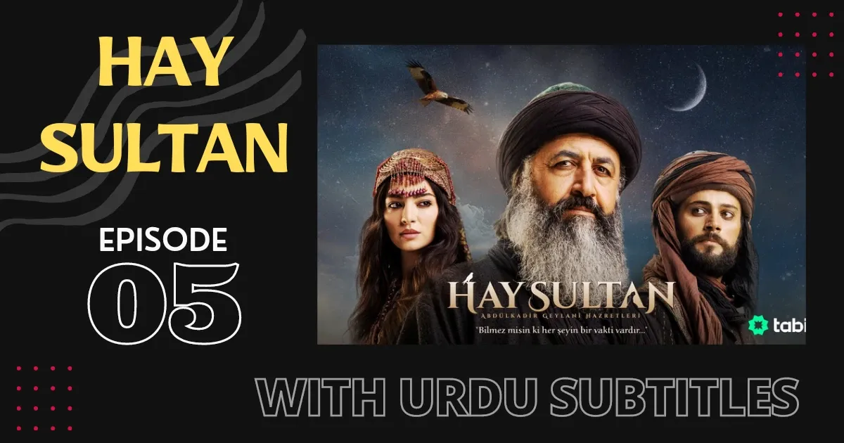 Hay Sultan Episode 5 With Urdu Subtitles By MakkiTv