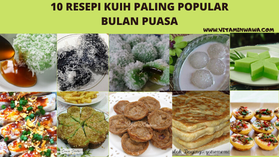 10 Resepi Kuih Paling Popular Bulan Puasa ~ VITAMIN WAWA