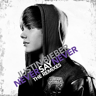 justin bieber never say never album cover. justin bieber never say never