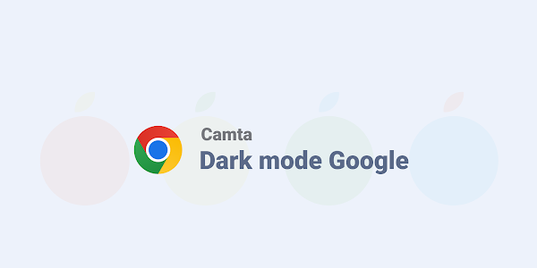Dark Mode trên Google Chrome