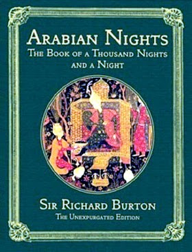 Arabian Night - The Book of the Thousand Nights and a Night (Sir Richard Francis Burton)