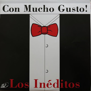 Los Ineditos – Con Mucho Gusto!