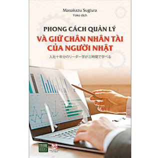 Phong Cách Quản Lý Và Giữ Chân Nhân Tài Của Người Nhật ebook PDF-EPUB-AWZ3-PRC-MOBI