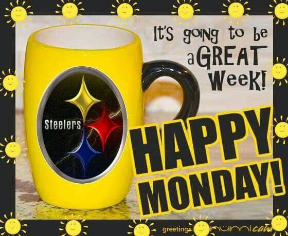 it's going to be a great week! happy monday! Pittsburgh Steelers,