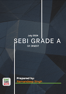 SEBI Grade A GK Digest : July  2024