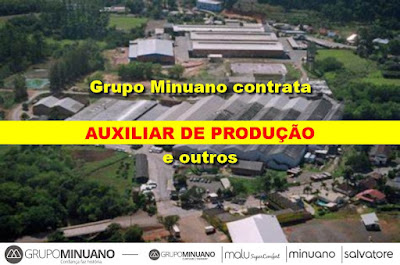 Grupo Minuano abre vagas para Auxiliares de Produção, Auxiliar de Embalagem, Estofador e muitos outros