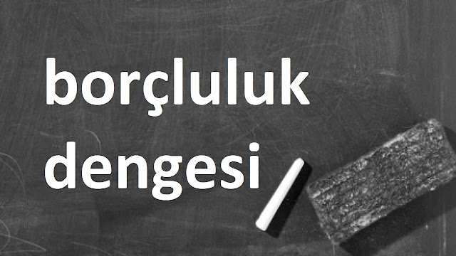 borçluluk dengesi