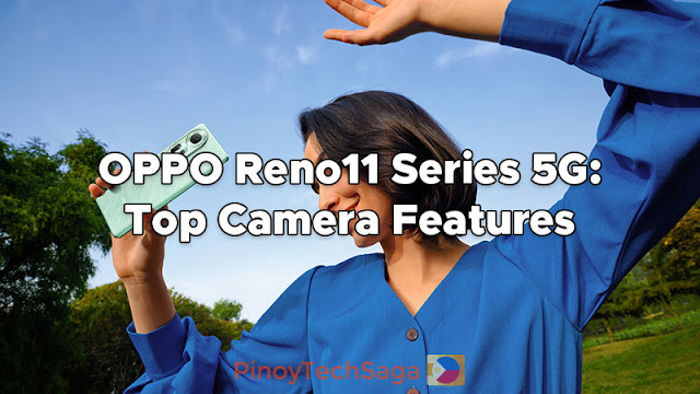 OPPO Reno11 Series 5G: Top Camera Features