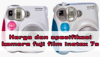 harga dan spesifikasi kamera fuji film instax 7s