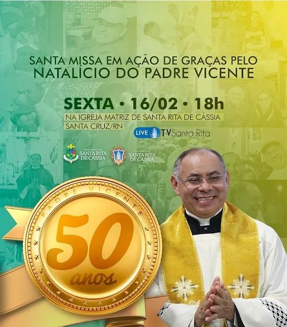 @paroquiasantaritarn: Vamos festejar os 50 anos do natalício do @padrevicentenetoneto, no próximo dia 16 de fevereiro, na Igreja Matriz de Santa Rita de Cássia, às 18h.