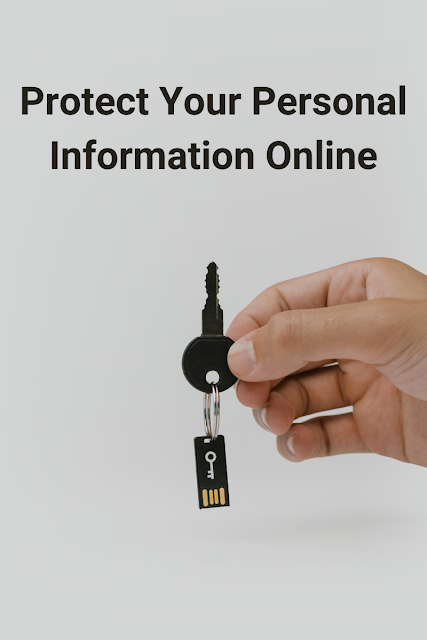 Protect Your Personal Information Online