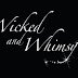 Wicked and Whimsy - day 2