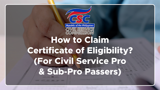 How to Claim Certificate of Eligibility? (For Civil Service Pro & Sub-Pro Passers)