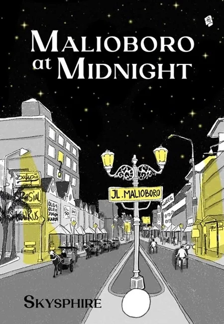 Malioboro At Midnight: Kisah Cinta di Kota Pelajar